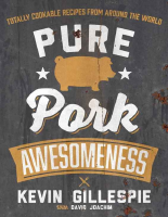 Pure Pork Awesomeness_ Totally Cookable Re - Kevin Gillespie.pdf
